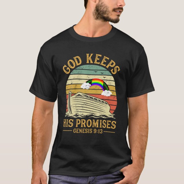 God Keeps His Promises Rainbow Noah Ark Jesus Chri T-Shirt (Front)