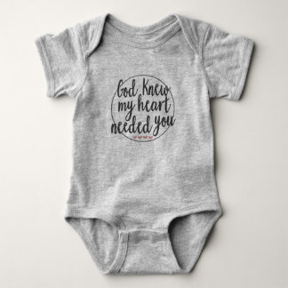 God Knew My Heart Needed You Baby Bodysuit