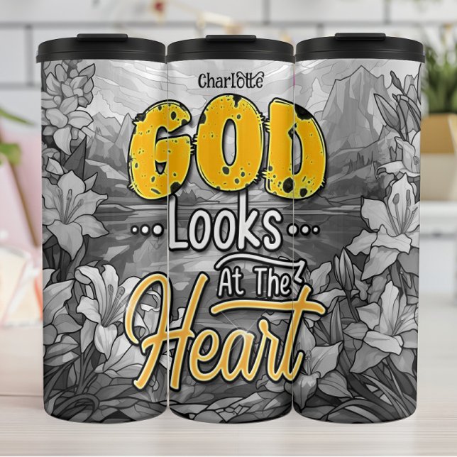 God Looks At The Heart Thermal Tumbler (Creator Uploaded)