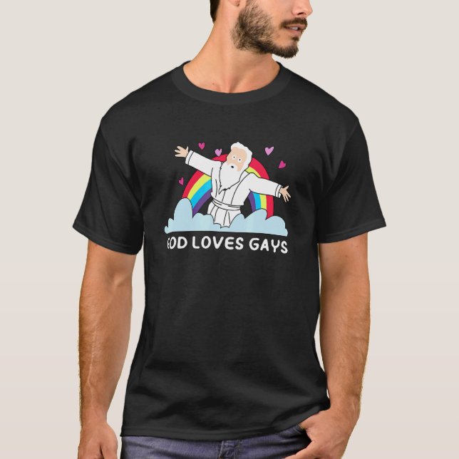 God Loves Gays Shirt Rainbow LGBT Flag For Men Wom (Front)