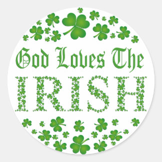 GOD LOVES THE IRISH CLASSIC ROUND STICKER