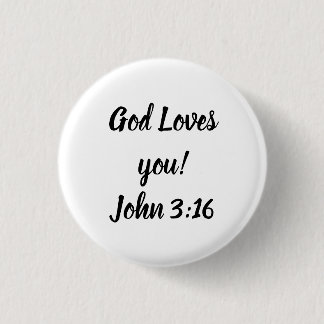 God Loves you! 3 Cm Round Badge