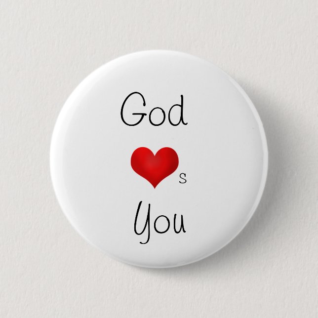 God loves you 6 cm round badge (Front)