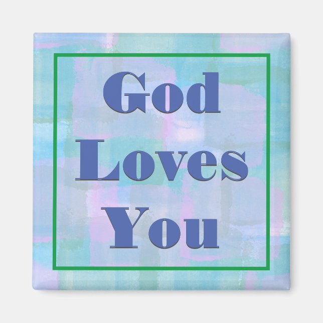 God Loves You Blue 2 Inch Square Magnet (Front)