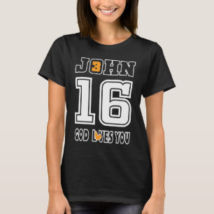 God Loves You Christian Heart Of The Bible John 3  T-Shirt