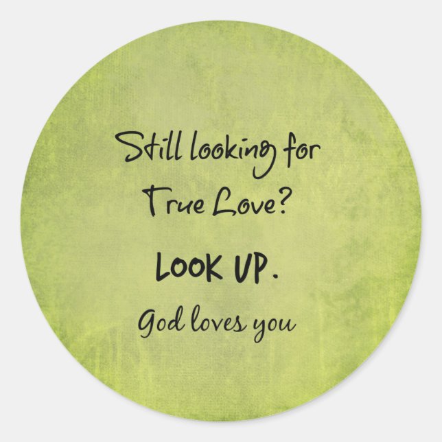 God Loves You Christian Quote Classic Round Sticker (Front)