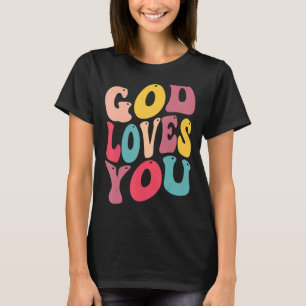 god loves you for christain kids T-Shirt