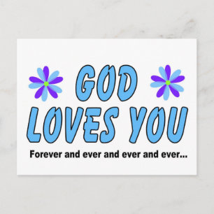 God loves you forever and ever postcard