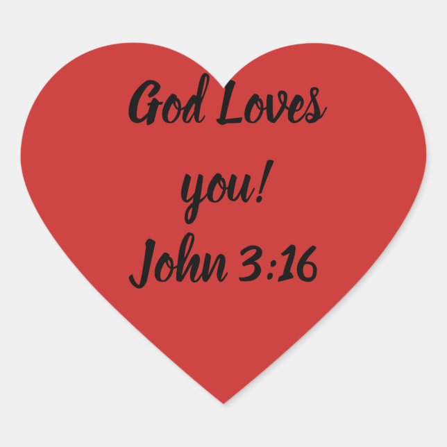 God Loves you! Heart Sticker (Front)