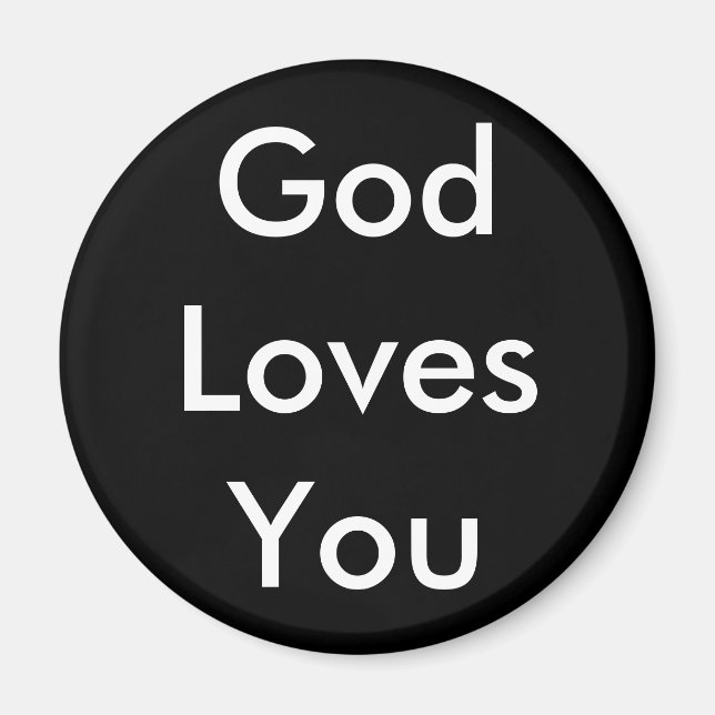 God Loves You Magnet (Front)