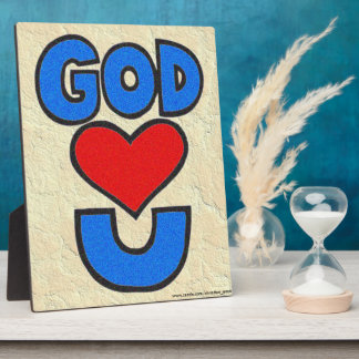 God Loves You Plaque