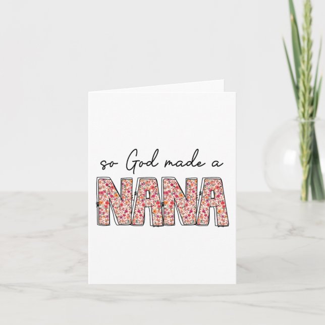 God Made A Nana Floral Wildflower Happy Mothers Da Card (Front)