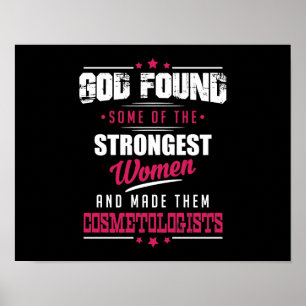 God Made Cosmetologists Hilarious Profession Dsgn Poster