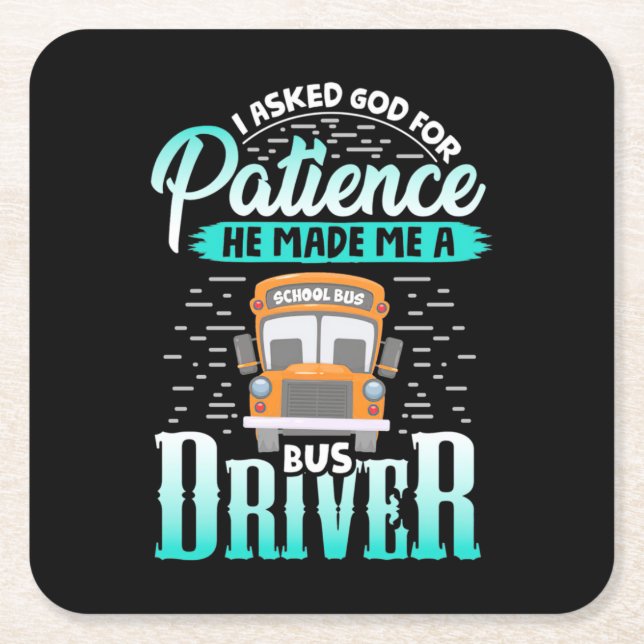 God Made Me A Bus Driver Square Paper Coaster (Front)
