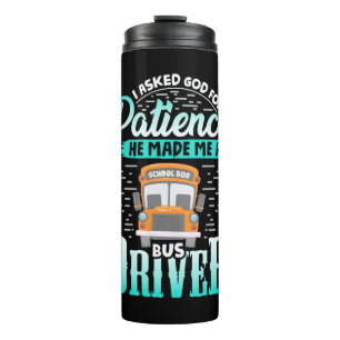 God Made Me A Bus Driver Thermal Tumbler