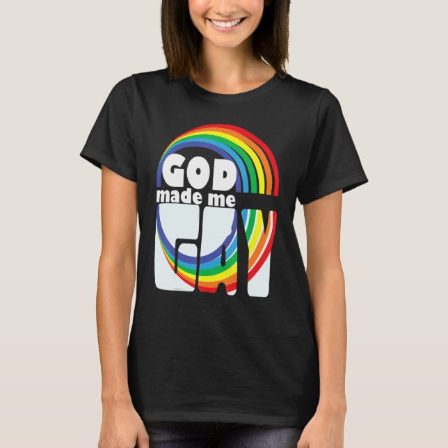 GOD MADE ME GAY RAINBOW IN LETTERS T-Shirt (Front)