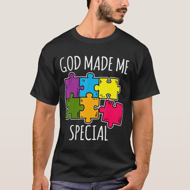 God Made Me Special Autistic Awareness T-Shirt (Front)