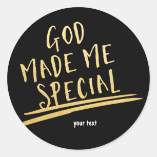 GOD MADE ME SPECIAL Black & Gold Custom Sticker