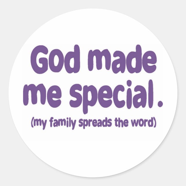 God Made me Special Classic Round Sticker (Front)