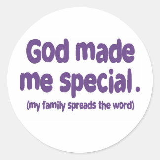 God Made me Special Classic Round Sticker