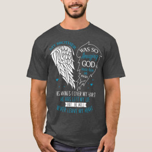 God Made My Brother An Angel In Heaven In Memory, T-Shirt