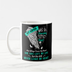 God Made My Sister An Angel In Heaven In Memory Coffee Mug