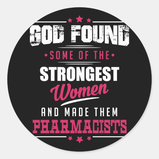 God Made Pharmacists Hilarious Profession Design Classic Round Sticker (Front)