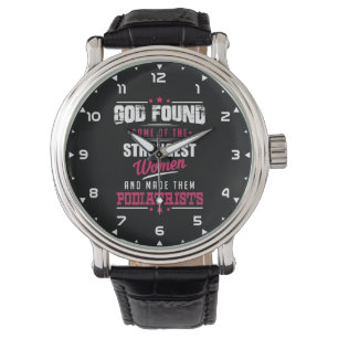 God Made Podiatrists Hilarious Profession Design Watch