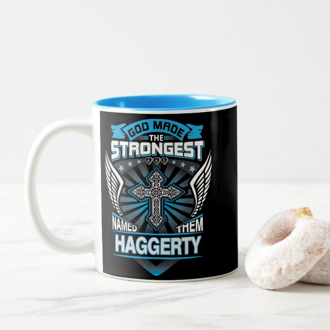 God Made The Strongest And Named Them Haggerty Two-Tone Coffee Mug (With Donut)