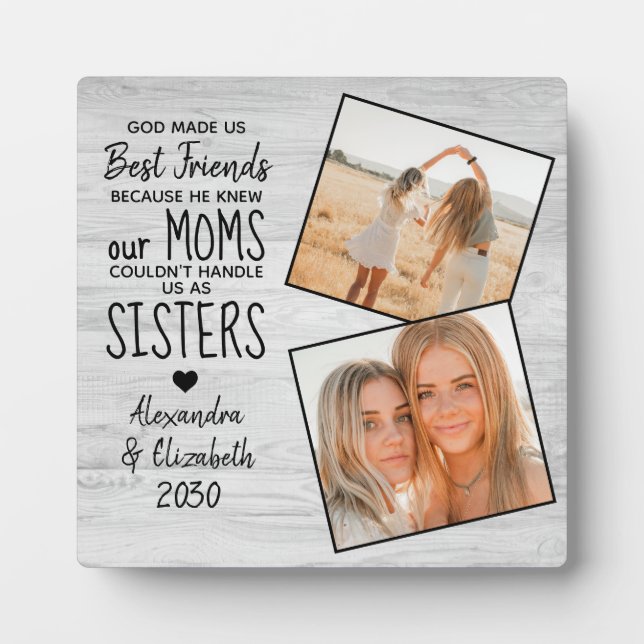 God Made Us Best Friends Friendship Quote Photo Plaque (Front)