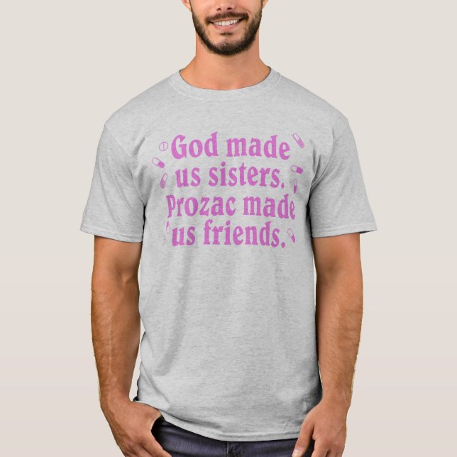 God made us sisters T-Shirt (Front)