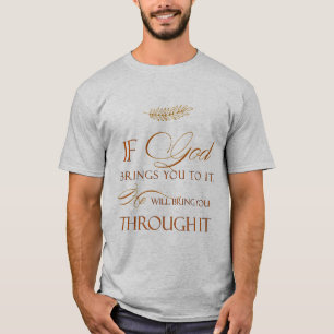 God Makes Away T-Shirt