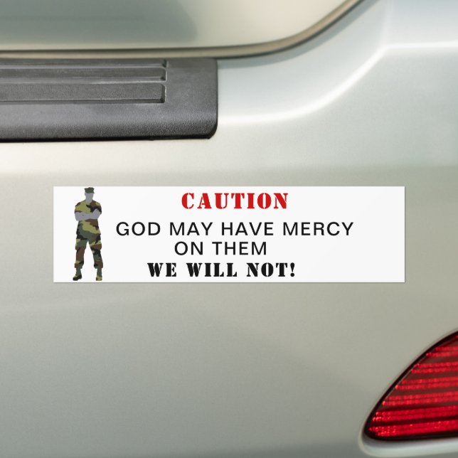 God May Have Mercy Bumper Sticker - Decal (On Car)