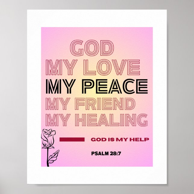 God, My Love & Peace – Psalm 28:7 Poster (Front)