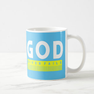 God Never Fails Christianity   Coffee Mug