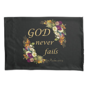 GOD Never Fails – Women’s Christian Faith Bible Pillowcase