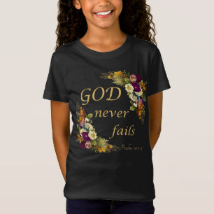 GOD Never Fails – Women’s Christian Faith Bible T T-Shirt