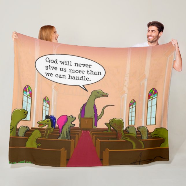 God Never Giives More Than We Can Handle Dinosaur  Fleece Blanket (In Situ)