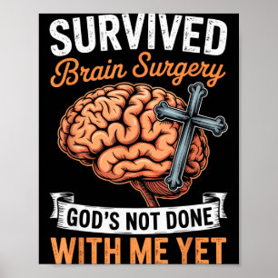 God Not Done Brain Tumor Jesus Christian Bible Bra Poster