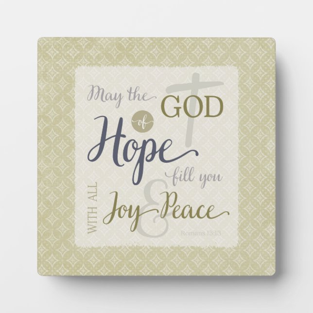 God of Hope Fill You with Joy & Peace Plaque (Front)