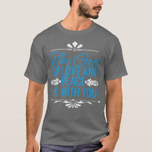God of Love and Peace Christian Faith Bible T-Shirt