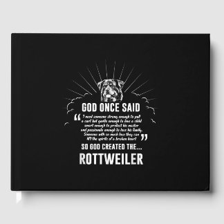 God Once Said Rottweiler | Funny Dog Lovers Guest Book