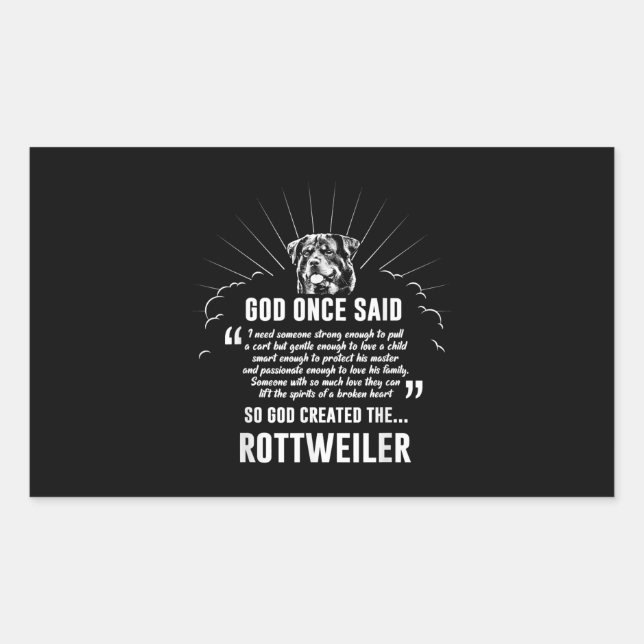 God Once Said Rottweiler | Funny Dog Lovers Rectangular Sticker (Front)