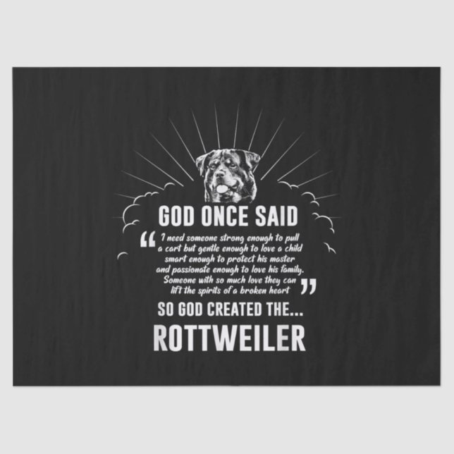 God Once Said Rottweiler | Funny Dog Lovers Tissue Paper (Front)