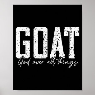 God Over All Things Jesus Goat Cool Inspirational  Poster