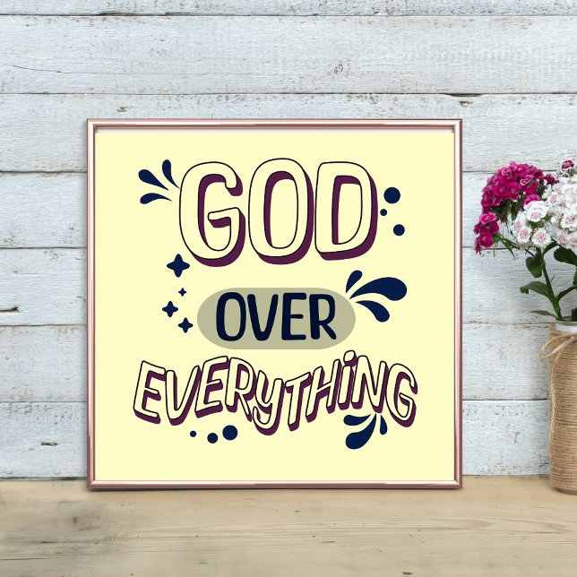 God Over Everything Bold Design Poster (Creator Uploaded)