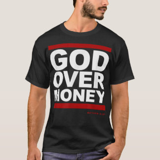 God Over Money T-Shirt