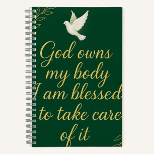 God own you body Journal. Notebook