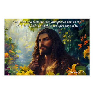 God Placed Man in the Garden, God & Creation Verse Poster