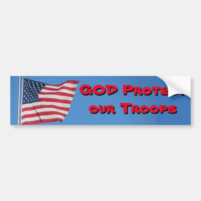 GOD Protect Our Troops! Bumper Sticker (Front)